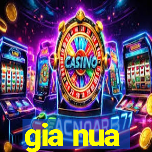 gia nua